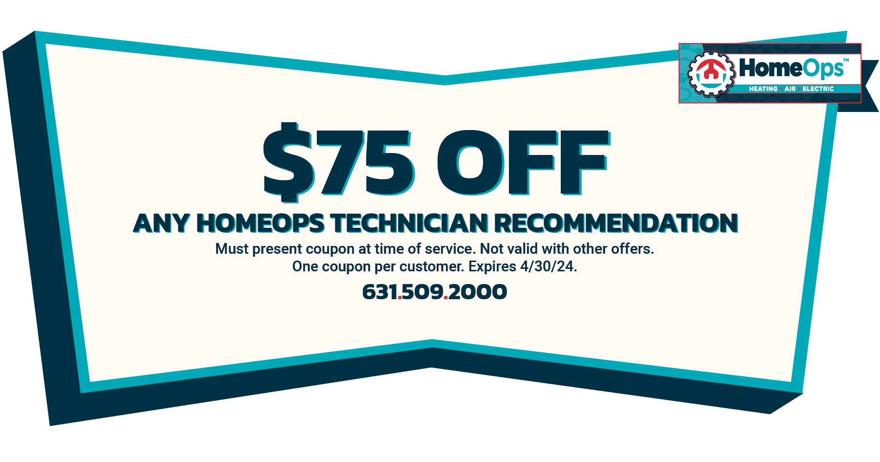  Off Any HomeOps Technician Recommendation expires April 30th, 2024.